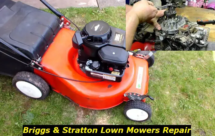 briggs and stratton lawn mower repairs